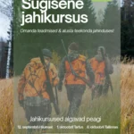 Veel jõuad jahikursusega liituda